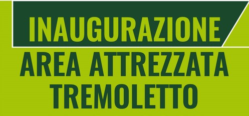 Inaugurazione area attrezzata Tremoletto